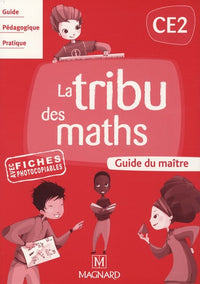La tribu des maths CE2: Guide du maître