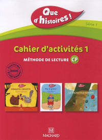 Que d'histoires ! CP - Série 1 (2010) - Cahier 1 (Périodes 1, 2 et 3) + Mémo des sons
