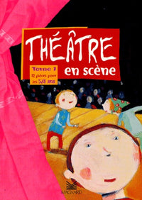 Que d'histoires ! : Théâtre en scène, tome 1 : 12 pièces pour les 5/8 ans