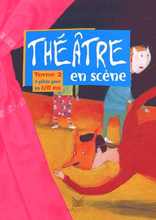 Theatre en scene. Tome 2