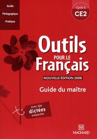 Outils pour le français CE2: Guide du maître