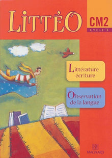 Littéo: CM2 - Cycle 3
