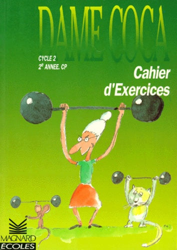 Dame Coca : CP exercices