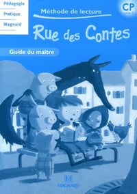 Rue des contes CP - Guide du maître