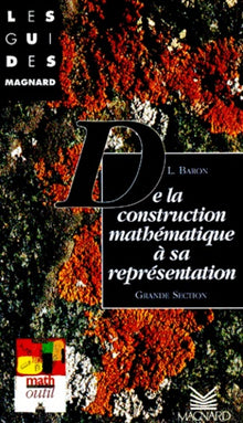 De la construction mathématique à sa représentation, GS