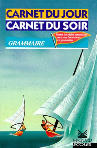 Cahier jour - soir, grammaire
