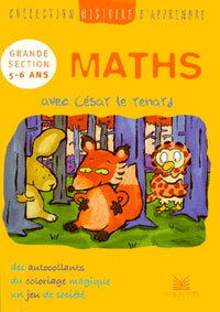 Histoire d'apprendre. Maths avec César le renard