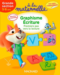 A la maternelle, Graphisme Ecriture Grande section 5-6 ans