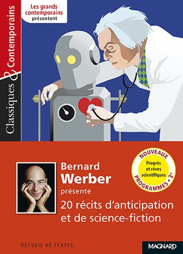 Bernard Werber présente 20 récits d'anticipation et de science-fiction