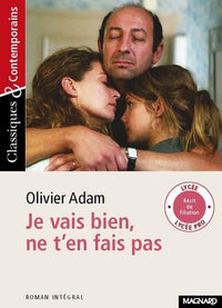 Je vais bien, ne t'en fais pas