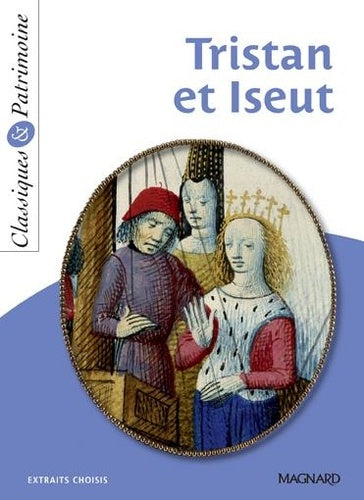 Le roman de Tristan et Iseut