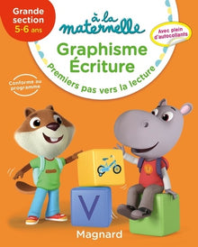 Graphisme Grande section 5-6 ans - A la maternelle: Premiers pas vers l'écriture - Avec des autocollants