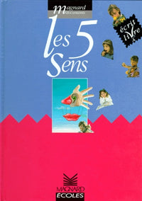 Les 5 sens: Écrit livres, cycle 2