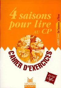 4 saisons pour lire au CP : Cahier exercices