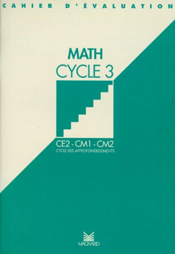Cahier d'évaluation maths cycle 3