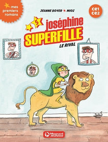 Joséphine Superfille 5 - Le Rival