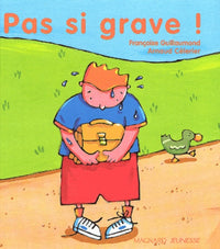 Pas Si Grave !