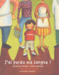 J'ai perdu ma langue !