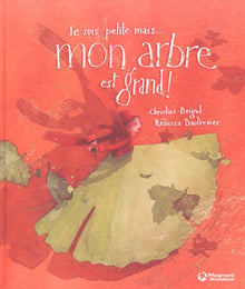 Je suis petite mais... mon arbre est grand !