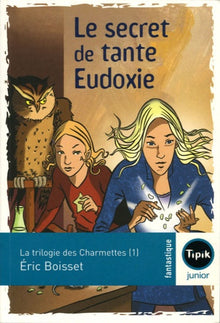 Le secret de tante Eudoxie