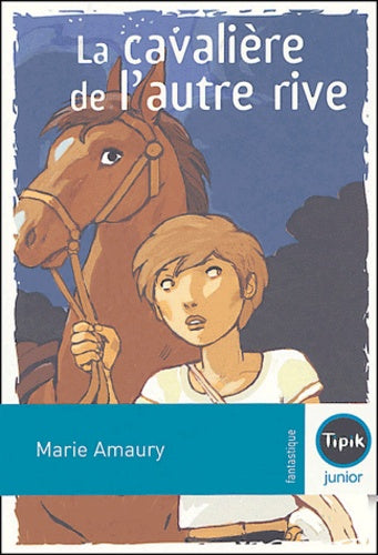 La cavalière de l'autre rive