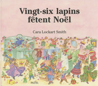 26 lapins fêtent Noël