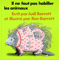 Il ne faut pas habiller les animaux