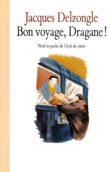 bon voyage dragane