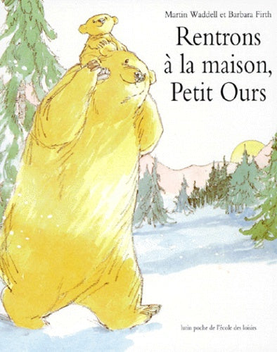 Rentrons à la maison, Petit Ours--