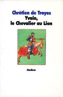 Yvain ou le Chevalier au lion