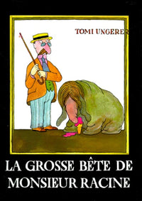 Grosse bete de monsieur racine (La)