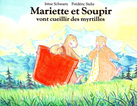 Mariette et Soupir vont cueillir des myrtilles