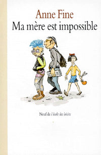 Ma mère est impossible