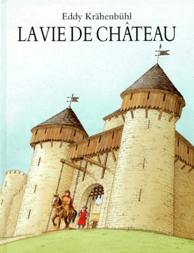 La vie de château