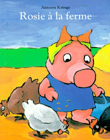 Rosie à la ferme
