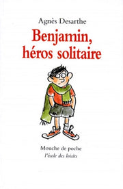 Benjamin, héros solitaire