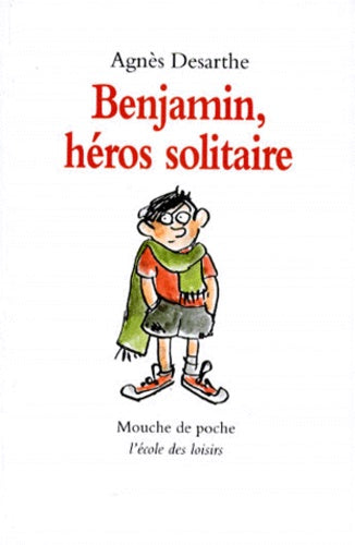 Benjamin, héros solitaire