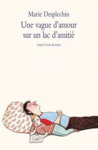 Une vague d'amour sur un lac d'amitié