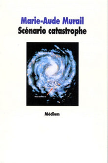 Scénario catastrophe