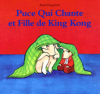 puce qui chante et fille de king kong