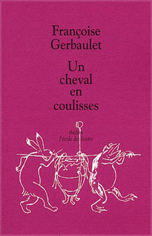 Un Cheval en coulisses