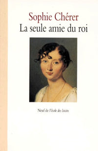 La Seule Amie du roi