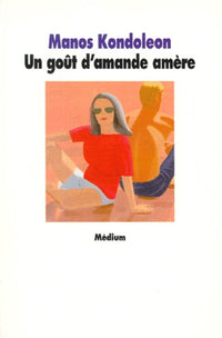 Un Gout d'amande amère