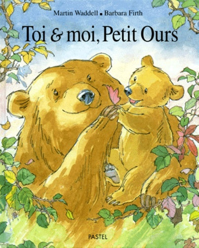 Toi & moi, Petit Ours