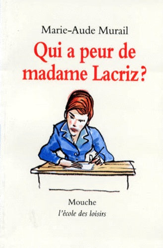 Qui a peur de Madame Lacriz