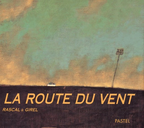 La Route du vent