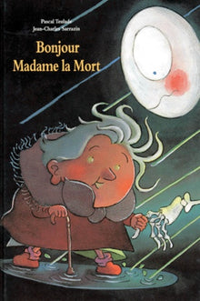 Bonjour madame la mort