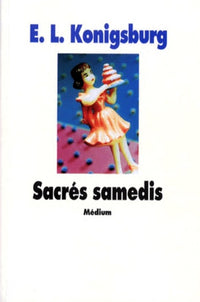 sacres samedis