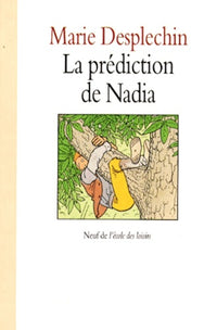 La prédiction de Nadia