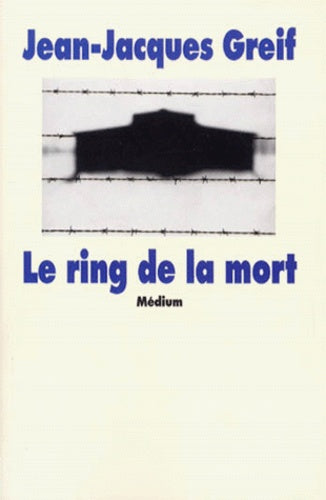 Le ring de la mort (poche) (NE)